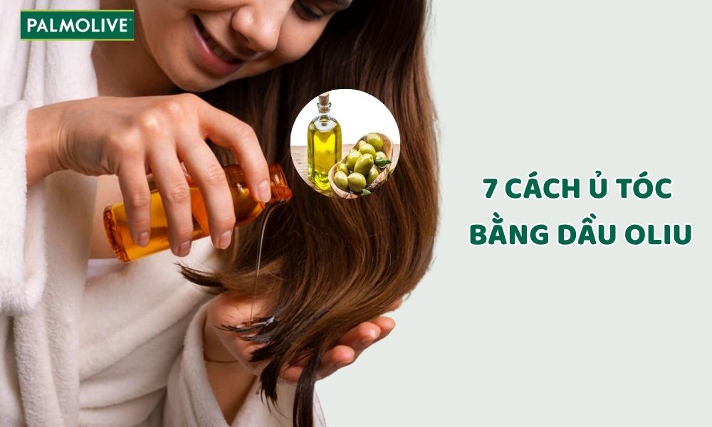 ủ tóc bằng dầu oliu