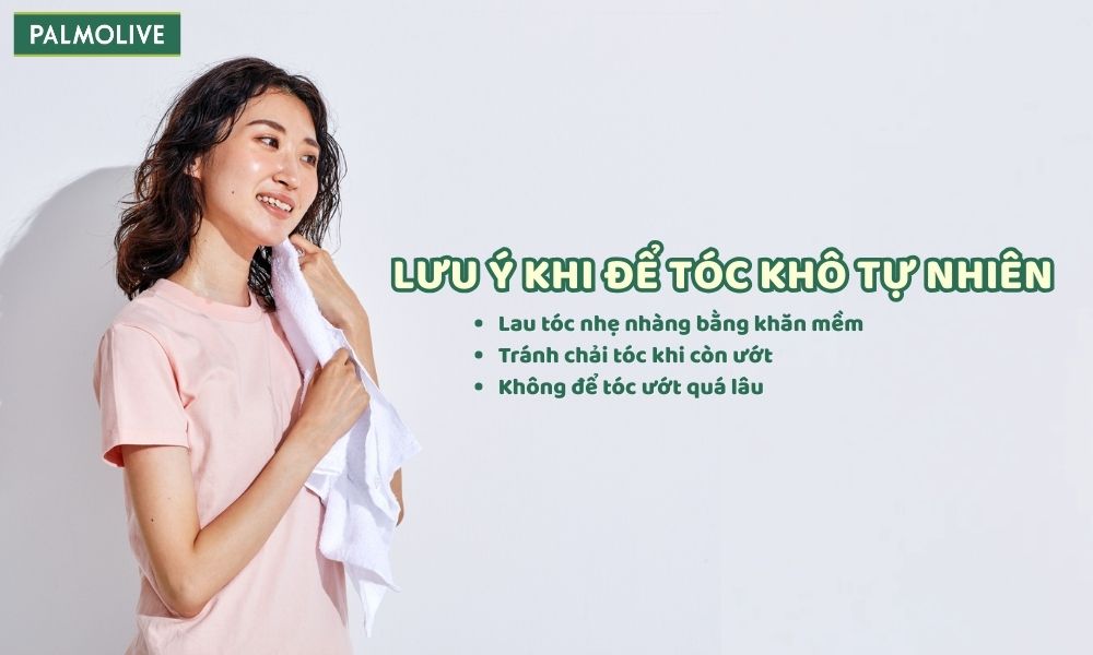 Tránh để tóc ướt lâu hoặc qua đêm vì sẽ dẫn đến tình trạng nấm da đầu